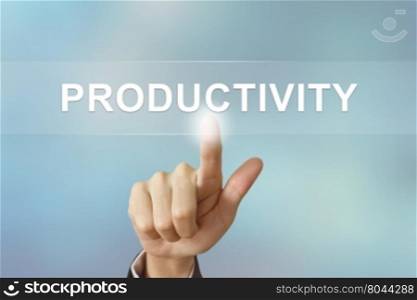 business hand pushing productivity button on blurred background