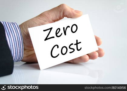 Business man hand writing zero cost