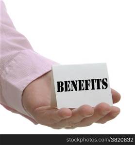 Business man holding benefits sign on hand