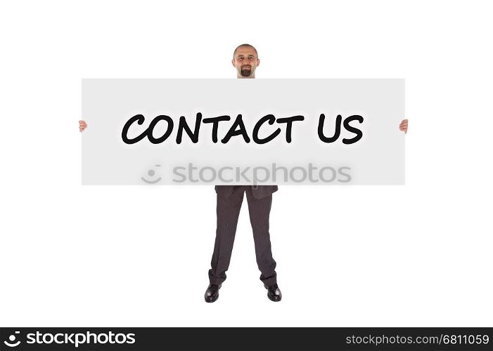 Business man showing large sign, Contact us