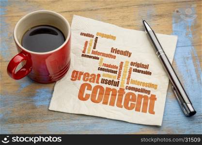 business writing and content marketing concept - great content word cloud on a napkin with a cup of coffee