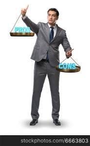 Businessman choosing pros and cons