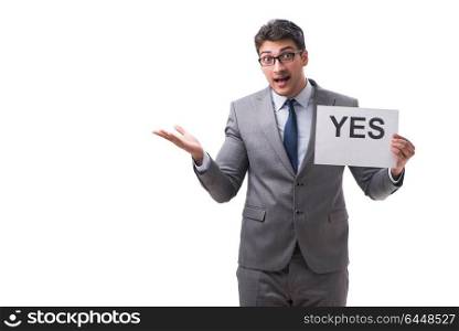 Businessman in positive yes answer isolated on white background