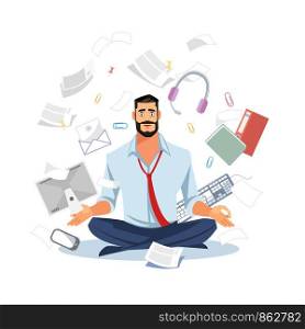Businessman or Office Worker Sitting in Lotus Pose, Meditating on Workplace, Trying to Stay Calm in Tasks Chaos Flat Vector Illustration Isolated on White Background. Stress Relief and Balance in Work