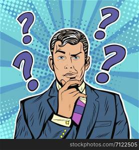 Businessman skeptical facial expressions face with question marks upon his head. Pop art retro vector illustration in comic style