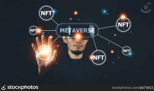 Businessman wearing VR glasses virtual Global Internet connection NFT on metaverse technology concept Innovation of futuristic.
