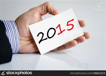 Bussines man hand writing 2015