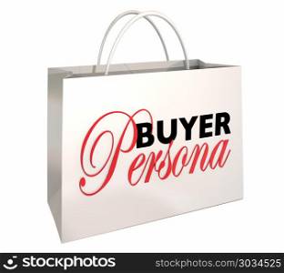 Buyer Persona Shopping Bag Words 3d Render Illustration
