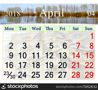 calendar for April 2018 with image of spring flood. beautiful calendar for April 2018 on the background of spring flood