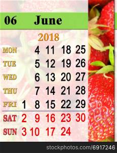 calendar for June 2018 with ripe strawberry. calendar for June 2018 with ribbon of fresh ripe strawberry. Calendar for office. Reminder for June 2018