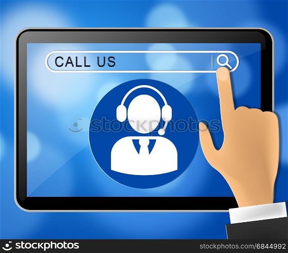 Call Us Tablet Representing Communication 3d Illustration