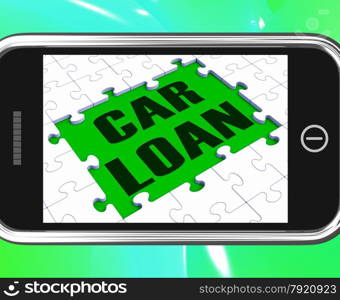 . Car Loan On Smartphone Shows Car Rent Or Credits