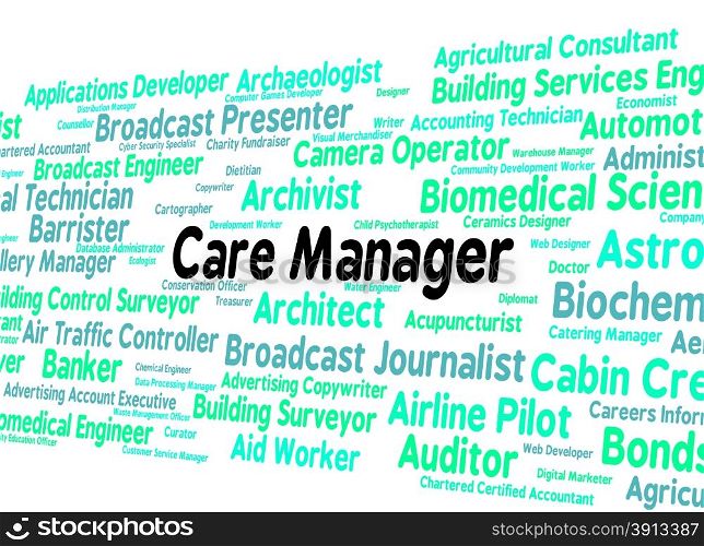 Care Manager Indicating Employee Carers And Word