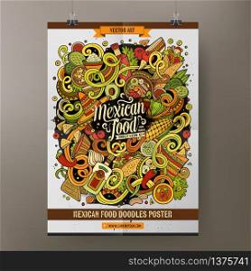 Cartoon colorful hand drawn doodles Mexican food poster template. Very detailed, with lots of objects illustration. Funny vector artwork. Corporate identity design.. Cartoon hand drawn doodles Mexican food poster template