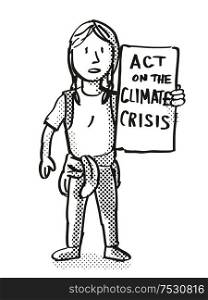 Cartoon style illustration of a young student or child with placard, Act on the Climate Crisis protesting on Climate Change in black and white on isolated background.. Young Student Protesting on Climate Change Drawing