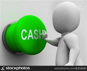 Cash Button Showing Money Earning And Spending