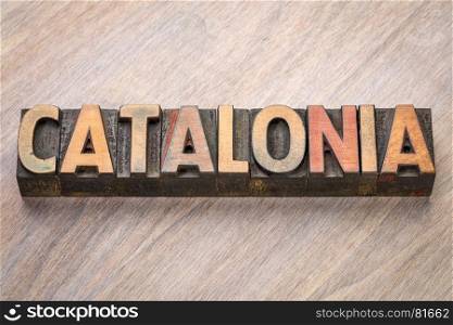 Catalonia - word abstract in vintage letterpress wood type
