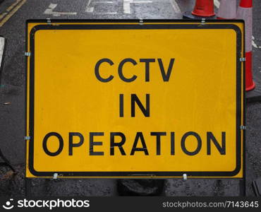 CCTV (closed circuit television) in operation sign. CCTV in operation sign