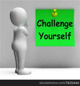 Challenge Yourself Note Meaning Be Determined And Motivated