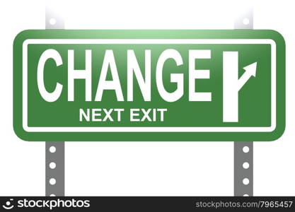 Change green sign board isolated image with hi-res rendered artwork that could be used for any graphic design.