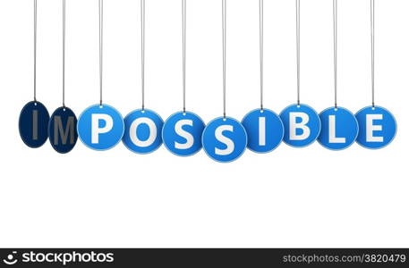 Changing impossible into possible positive thinking business concept with text and sign on blue hanged tags isolated on white background.