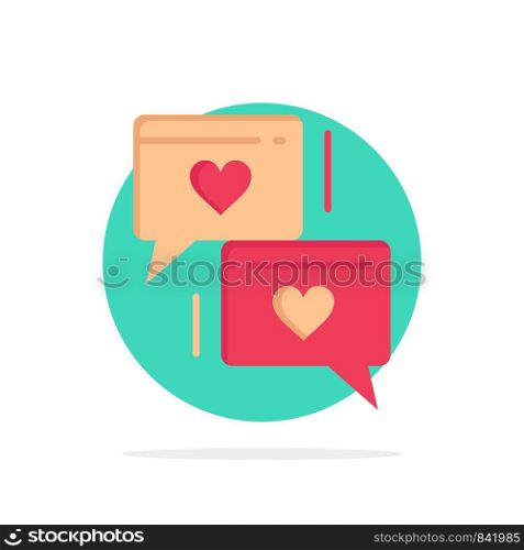 Chat, Love, Heart, Wedding Abstract Circle Background Flat color Icon