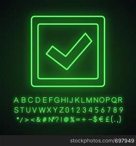 Checkbox neon light icon. Check box. Checkmark. Voting. Verification and validation. Approved. Glowing sign with alphabet, numbers and symbols. Vector isolated illustration. Checkbox neon light icon
