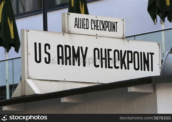 Checkpoint Charlie in Berlin, Germany.