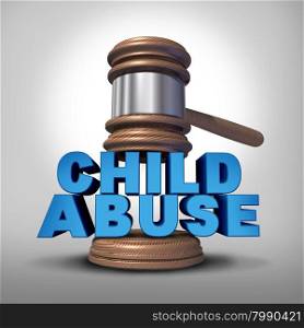 Child abuse concept and criminal abusive mistreatment of children symbol as a justice judge gavel or mallet coming down on the words that represent the criminal act of neglect and violence on kids.