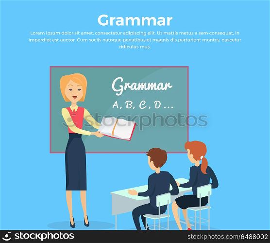 Childrens Grammar Teaching Illustration. Kids grammar teaching concept banner. Vector illustration in flat design. Couple of kids, boy ang girl, studying grammar, sitting at their desks with the teacher in the classroom. School ABC lesons.