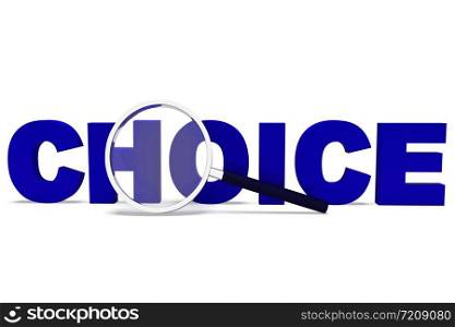 Choice concept icon means having options to decide preferences. Choose the direction and path - 3d illustration