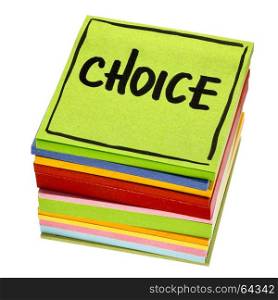 choice word - handwriting in black ink on isolated stack of sticky notes