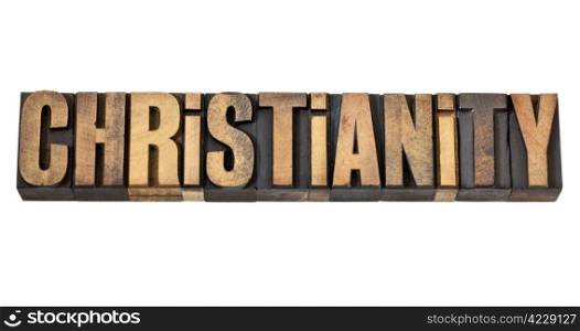 christianity - religion concept - isolated word in vintage letterpress wood type