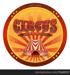 Circus Banner With Grunge Texture. Illustration of a retro and vintage classical circus banner, with grunge texture and sunbeams