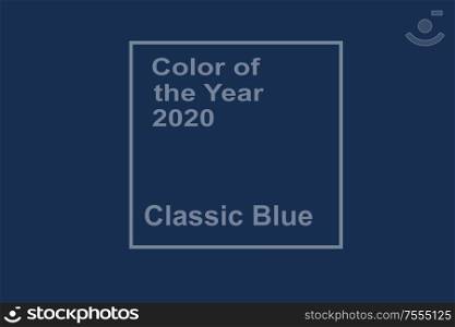 Classic blue color abstract background. Classic blue color