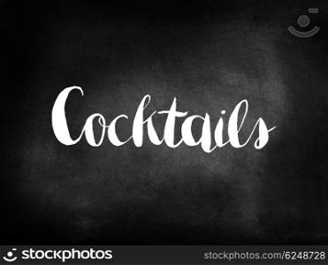 Cocktails written on a blackboard