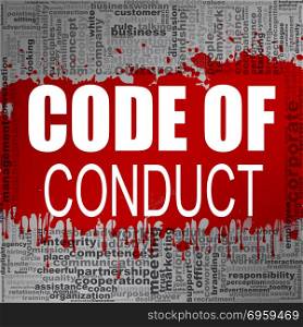 Code of conduct word cloud. Creative illustration of idea word lettering typography . 3D rendering.. Code of conduct word cloud