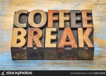 coffee break banner in vintage letterpress wood type