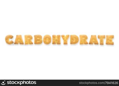 Collage of the character word CARBOHYDRATE. Alphabet cookie cracker isolated on white background
