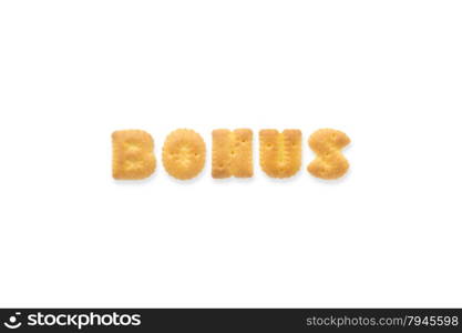 Collage of the uppercase letter-word BONUS. Alphabet cookie crackers isolated on white background
