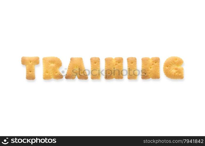 Collage of the uppercase letter-word TRAINING. Alphabet cookie cracker isolated on white background