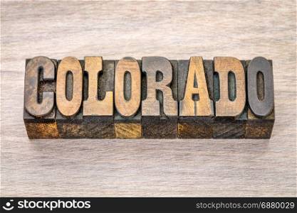 Colorado - word in vintage rustic letterpress wood type - French Clarendon font popular in western movies and memorabilia