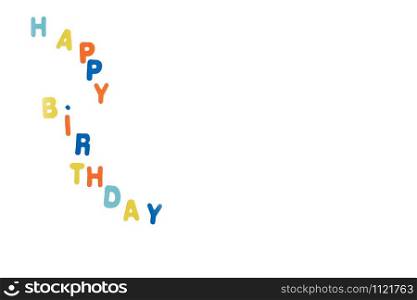Colorful word Happy Birthday isolated on white background, Various colors space for text concept party. Colorful word Happy Birthday isolated on white background, Various colors space for text