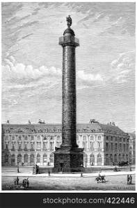 Column of the Grande Armee, Place Vendome, vintage engraved illustration. History of France ? 1885.