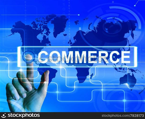 Commerce Map Displaying Worldwide Commercial and Financial Business
