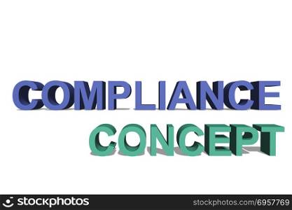 Compliance as 3D text on a white page for background