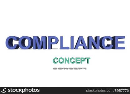 Compliance as 3D text on a white page for background
