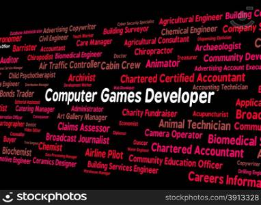 Computer Games Developer Meaning Play Time And Computing