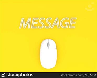 Computer mouse and message on a yellow background. 3d render illustration.. Computer mouse and message on a yellow background. 