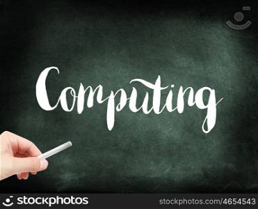 Computing written on a blackboard
